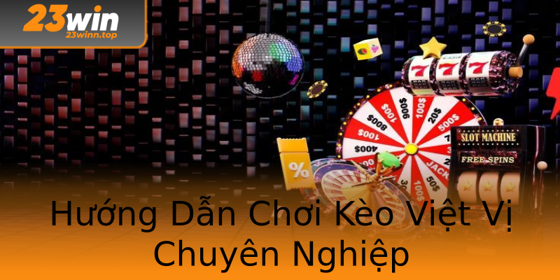 Hướng Dẫn Chơi Kèo Việt Vị Chuyên Nghiệp