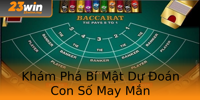 Khám Phá Bí Mật Dự Đoán Con Số May Mắn